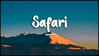 SAFARİ  Serena LyricsVietsub [upl. by Dwight]