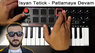 Isyan Tetick  Patlamaya Devam Remix  Instrumental Cover [upl. by Lever]