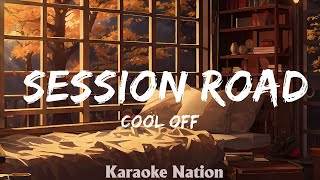 COOL OFF  Session Road HQ KARAOKE VERSION with lyrics [upl. by Ykcaj]