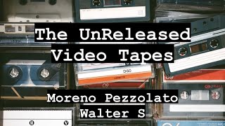 THE UNRELEASED VIDEO TAPES  Moreno Pezzolato amp Walter S  La Capannina 2005 [upl. by Herrah]