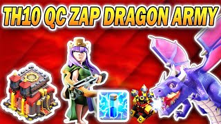 TH10 Queen Charge Zap Dragon Attack Strategy 2024  Best Town Hall 10 Dragon Army Clash of Clans [upl. by Kerwon652]