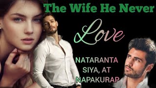 Sa Ibabaw Ng Table  63 The Wife He Never Love  Inspirational Tagalog Love Story [upl. by Alonzo802]