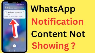 How To Fix WhatsApp Message Notification Content Not Showing In Notification Bar or Home Screen [upl. by Aihsenot]