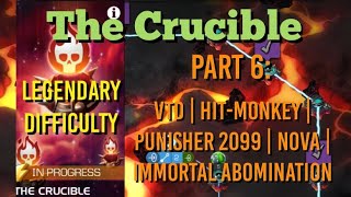 MCOC  The Crucible  Legendary Difficulty  Part 6 VTD  HitMonkey  P2099  Nova  Ibom [upl. by Rednav]