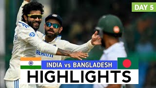 India vs Bangladesh 2nd Test Cricket Match Day 5 Full Highlights Cricket Live Highlights 01102024 [upl. by Idrahs]