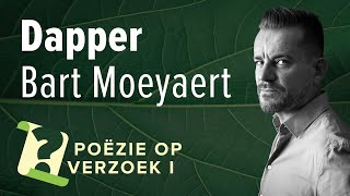 Dapper – Bart Moeyaert  Luisterpoëzie [upl. by Burnham5]