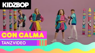 KIDZ BOP Kids  Con Calma Tanzvideo KIDZ BOP Germany 2 [upl. by Herrle381]