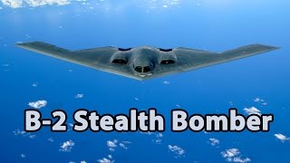 B2 Stealth Bomber  Full Documentary [upl. by Edgell]