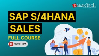 SAP S4HANA Sales Full Course  ZaranTech [upl. by Copp341]