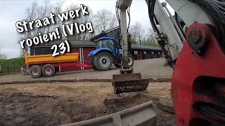 klein Stukje Straat Rooien Vlog 23 [upl. by Boykins90]