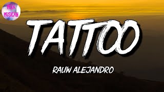 🎵 Reggaeton Rauw Alejandro  Tattoo Letra\Lyrics [upl. by Gallager599]