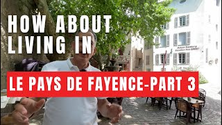 How about living in   The Pays de Fayence  Part 3 [upl. by Wiltsey]