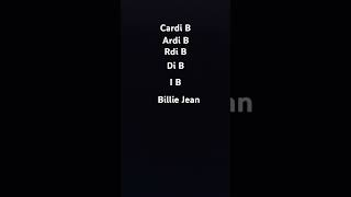 Cardi B Ardi B Rdi B Di B I B [upl. by Belloir]