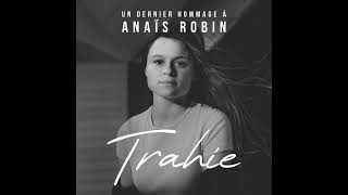 Anaïs Robin  TRAHIE Clip officiel [upl. by Naitsirhc]