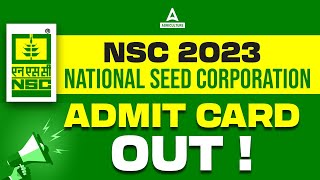 National Seed Corporation Admit Card 2023 Out  How to Check NSC Admit Card 2023  Full Details [upl. by Leuqar904]