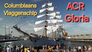 Deel 1 Colombiaans vlaggenschip ARC Gloria Scheveningen Wereldreis Marine [upl. by Nnaylloh]