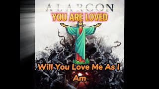 Alarcon  You Are Loved ♥️ lyricvideo [upl. by Osnola]