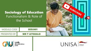 SED2601 Sociology of Education Functionalism amp School Role by Dr T Letsoalo [upl. by Henleigh]