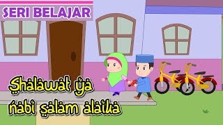 Shalawat ya Nabi Salam Alaika 3 Belajar Shalawat NabiAnak IslamBersama Jamal Laeli [upl. by Auot]