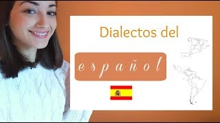 Dialectos del español  Dialects of Spanish [upl. by Terpstra446]