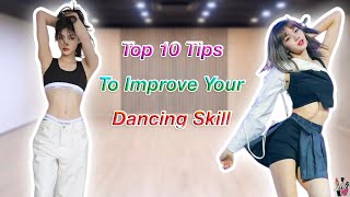 🇰🇷KPOP Top 10 Tips To Improve Your Dancing Skills [upl. by Gaidano322]