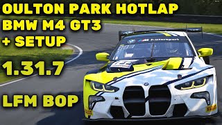 OULTON PARK HOTLAP  SETUP LFM BOP  1317  BMW M4 GT3  ACC  195  MK ULTRA SETUPS [upl. by Aciretahs]