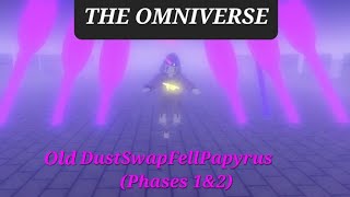 Roblox The Omniverse by koa2h  Old DustSwapFell Papyrus Phases 1amp2 [upl. by Tilly290]