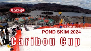 Pond Skim in Mont Tremblant Coupe Caribou Cup 2024 [upl. by Sophi]