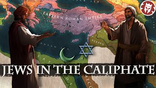 How Did the Jews Live in the Early Caliphate History of Religions [upl. by Nahtahoj98]