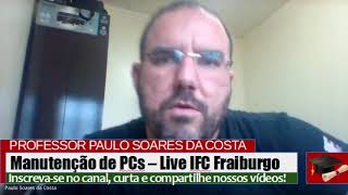 Manutenção de PCs  Live Hardware e Sistemas Operacionais  EMI Téc Informática  IFC Fraiburgo [upl. by Nashner477]