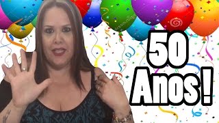 MEU ANIVERSÁRIO DE 50 ANOS [upl. by Adrienne639]