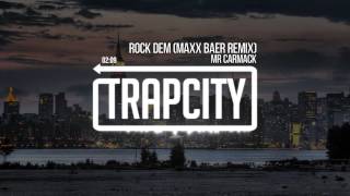 Mr Carmack  Rock Dem Maxx Baer Remix [upl. by Notyarb]