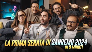 LA PRIMA SERATA DI SANREMO 2024 in 9 Minuti con Mattia Stanga e Matto Varini [upl. by Laehctim]