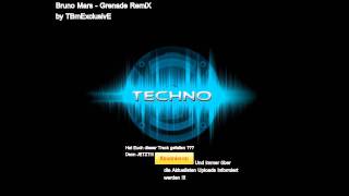 Bruno Mars  Grenade Techno RemiX by TBmExclusivE [upl. by Chellman]