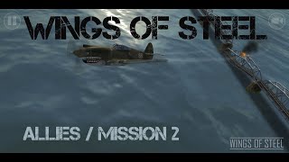 Wings Of Steel  Allies Mission 02  P40 Warhawk [upl. by Ihc]