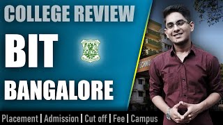 BIT Bangalore college review  admission placement cutoff fee campus [upl. by Clark327]