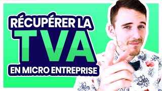 Récupérer la TVA en AUTO ENTREPRENEUR 🤑 Explication TVA Déductible et Collectée en MICRO ENTREPRISE [upl. by Ahsimik]