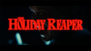 The Holiday Reaper  WeRoad [upl. by Notserc]