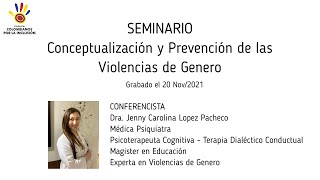 Seminario Conceptualización y Prevención de las Violencias de Genero [upl. by Annaek]