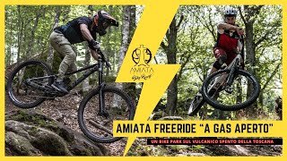 AMIATA FREERIDE E UN BIKE PARK SUL VULCANICO SPENTO DELLA TOSCANA [upl. by Dnartreb]