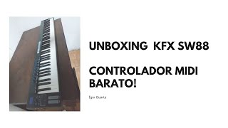 Kfx Sw88 Controlador Midi Barato Unboxing [upl. by Peugia]