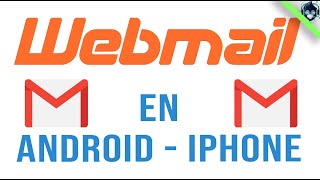 Abrir correo de webmail en android o iPhone [upl. by Aicssej]