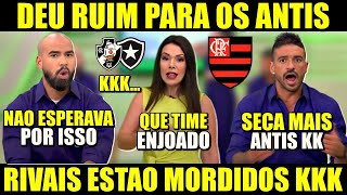 ANTIS MORDEM AS COSTAS COM CLASSIFICAÇÃO DO FLAMENGO E VASCAINOS TEMEM CLASSICO KKK [upl. by Kissie]