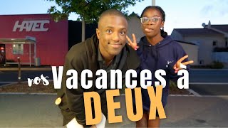 VLOG DE NOS VACANCES À DEUX ep 1 [upl. by Airenahs877]