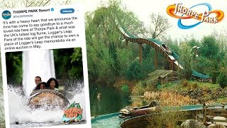 LOGGERS LEAP OFFICIALLY CLOSED  THORPE PARK [upl. by Sully972]