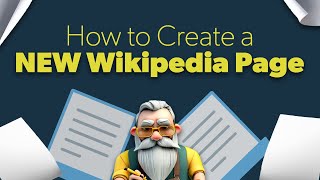 Demystifying Wikipedia How to Create A New Page [upl. by Seitz781]