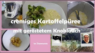 cremiges Kartoffelpüree mit geröstetem Knoblauch im Thermomix [upl. by Ariday]