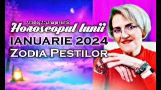 PESTI ♓Strategie cu ambitii mari ⭐Horoscopul lunii IANUARIE 2024 [upl. by Occir357]