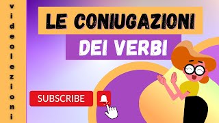 Le coniugazioni dei verbi [upl. by Zellner]