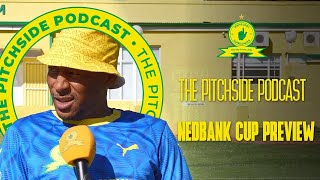 Nedbank Cup Semi Final Special Preview  The Pitchside Podcast 👆 [upl. by Assin]